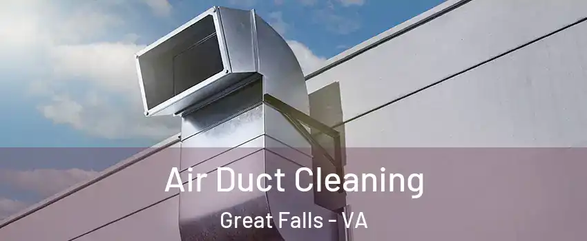  Air Duct Cleaning Great Falls - VA
