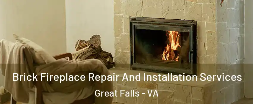  Brick Fireplace Repair And Installation Services Great Falls - VA