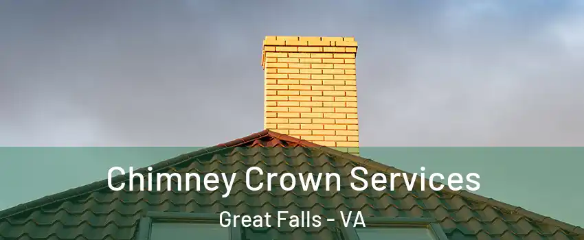  Chimney Crown Services Great Falls - VA