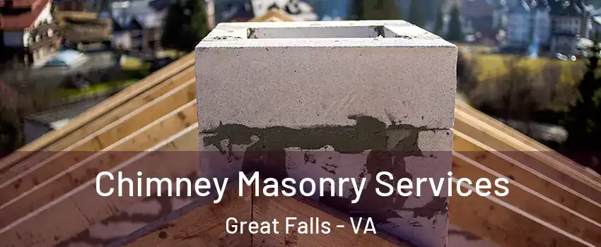  Chimney Masonry Services Great Falls - VA