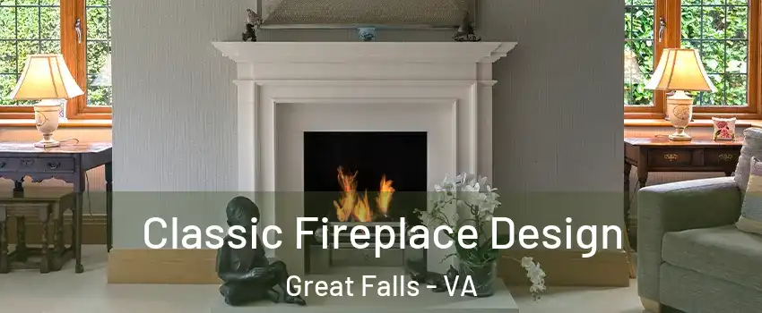  Classic Fireplace Design Great Falls - VA