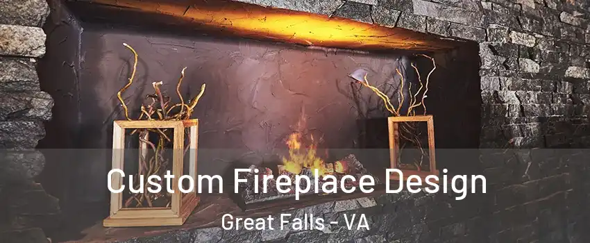  Custom Fireplace Design Great Falls - VA
