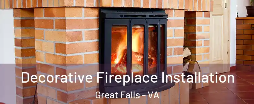  Decorative Fireplace Installation Great Falls - VA