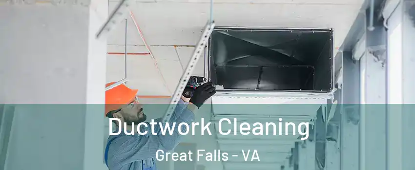  Ductwork Cleaning Great Falls - VA