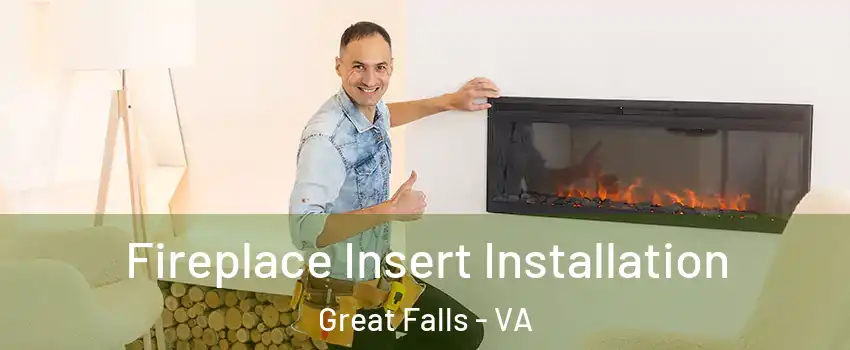  Fireplace Insert Installation Great Falls - VA