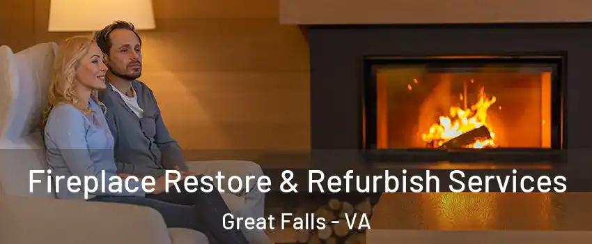  Fireplace Restore & Refurbish Services Great Falls - VA