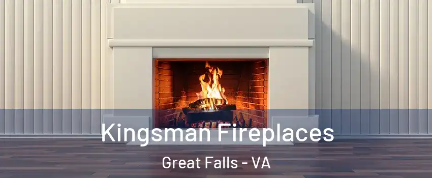  Kingsman Fireplaces Great Falls - VA