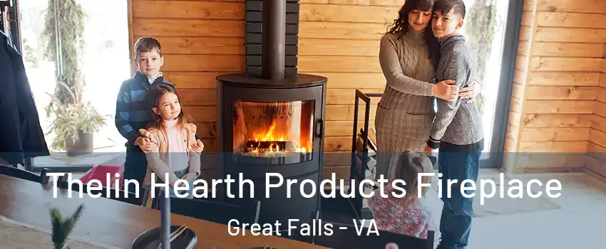  Thelin Hearth Products Fireplace Great Falls - VA