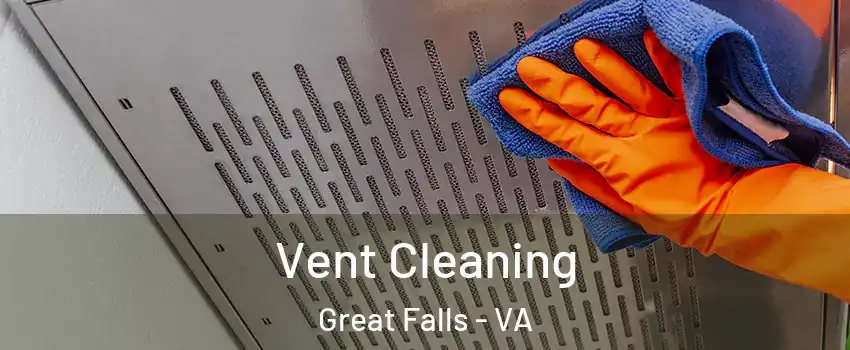  Vent Cleaning Great Falls - VA